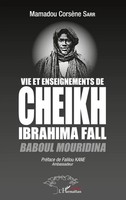 Vie Et Enseignements De Cheikh Ibrahima Fall Baboul Mouridina Sarr Taschenbuch