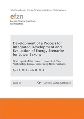 Development of a Process for Integrated Development and Evaluation of Energy Sce