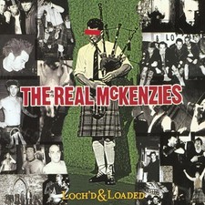 The Real McKenzies - Loch'd & Loaded [New CD]
