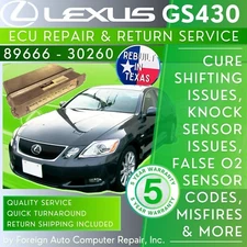 89666-30260 GS430 ECU Repair Service - Quick Quality Service, 5 Year Warranty