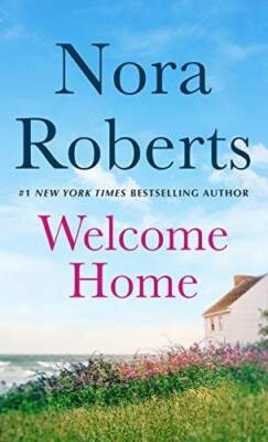 Welcome Home: Her Mother's Keeper and Island of Flowers By Roberts, Nora - GOOD