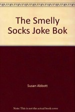 The Smelly Socks Joke Bok-Susan Abbott