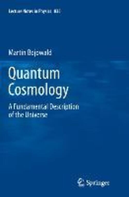 Thumbnail - Quantum Cosmology A Fundamental Description Of The Universe Martin