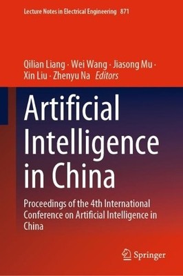 Artificial Intelligence in China - 9789819912551