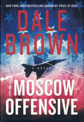 The Moscow Offensive: A Novel (Brad McLanahan, 4)