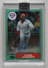 2022 Clearly Authentic 1987 Topps Baseball Green /99 Ryan Howard Auto v1x