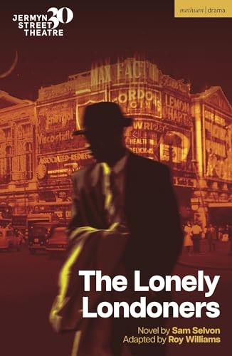 The Lonely Londoners (Modern Plays) by Sam SelvonRoy Williams (PB 2024) - Image 4