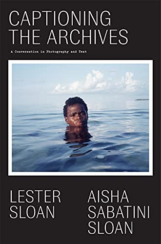 Captioning the Archives: (Of the Diaspora - by Aisha Sabatini Sloan HARDBACK - Image 4