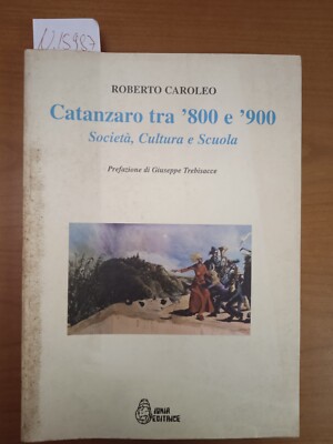 Catanzaro zwischen 800 und 900 - Roberto Caroleo