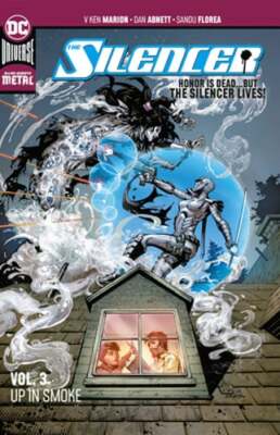 The Silencer Vol. 3: Up in Smoke by Dan Abnett: Used