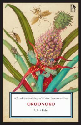 Oroonoko (Broadview Anthology of British Literature Edition) by Behn, Aphra