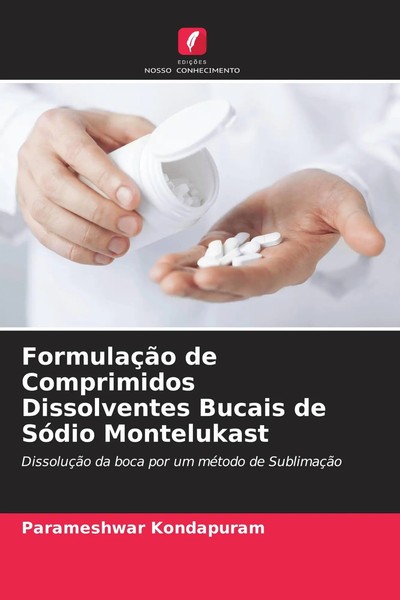 Parameshwar Kondapuram | FormulaçãO De Comprimidos Dissolventes Bucais De...-image