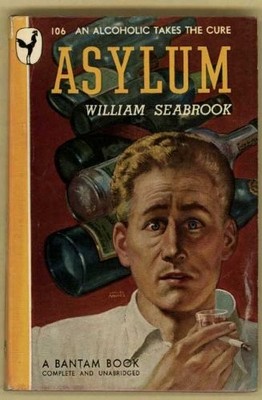ASYLUM By William Seabrook