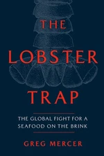 The Lobster Trap - Greg Mercer, McClelland & Stewart, Hardcover