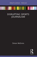 Disrupting Sports Journalism Simon Mcennis Taschenbuch Englisch 2024 Routledge