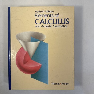 Elements of Calculus and Analytic Geometry - Thomas / Finney 