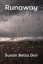 Runaway by Susan Bella Ikin (English) Paperback Book