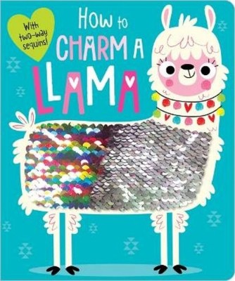 Make Believe Ideas, Ltd. How to Charm a Llama (Kartonbuch)