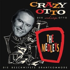 CRAZY OTTO (F.Schulz-Reichel) - Die beschwipste Drahtkommode (CD) - Pop Instr...