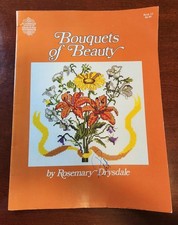 Bouquets of Beauty - Designs by Gloria and Pat - Rosemary Drysdale Cross Stitch