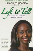 Left To Tell | One Woman's Story Of Surviving The Rwandan Genocide | Taschenbuch