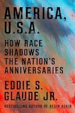 America, U.S.A.: How Race Shadows the Nations...
