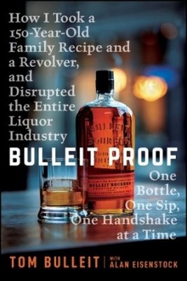 Tom Bulleit Bulleit Proof (Paperback) (UK IMPORT)