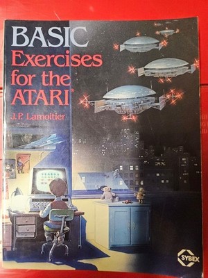BASIC Exercises for the ATARI by J.P. Lamoitier