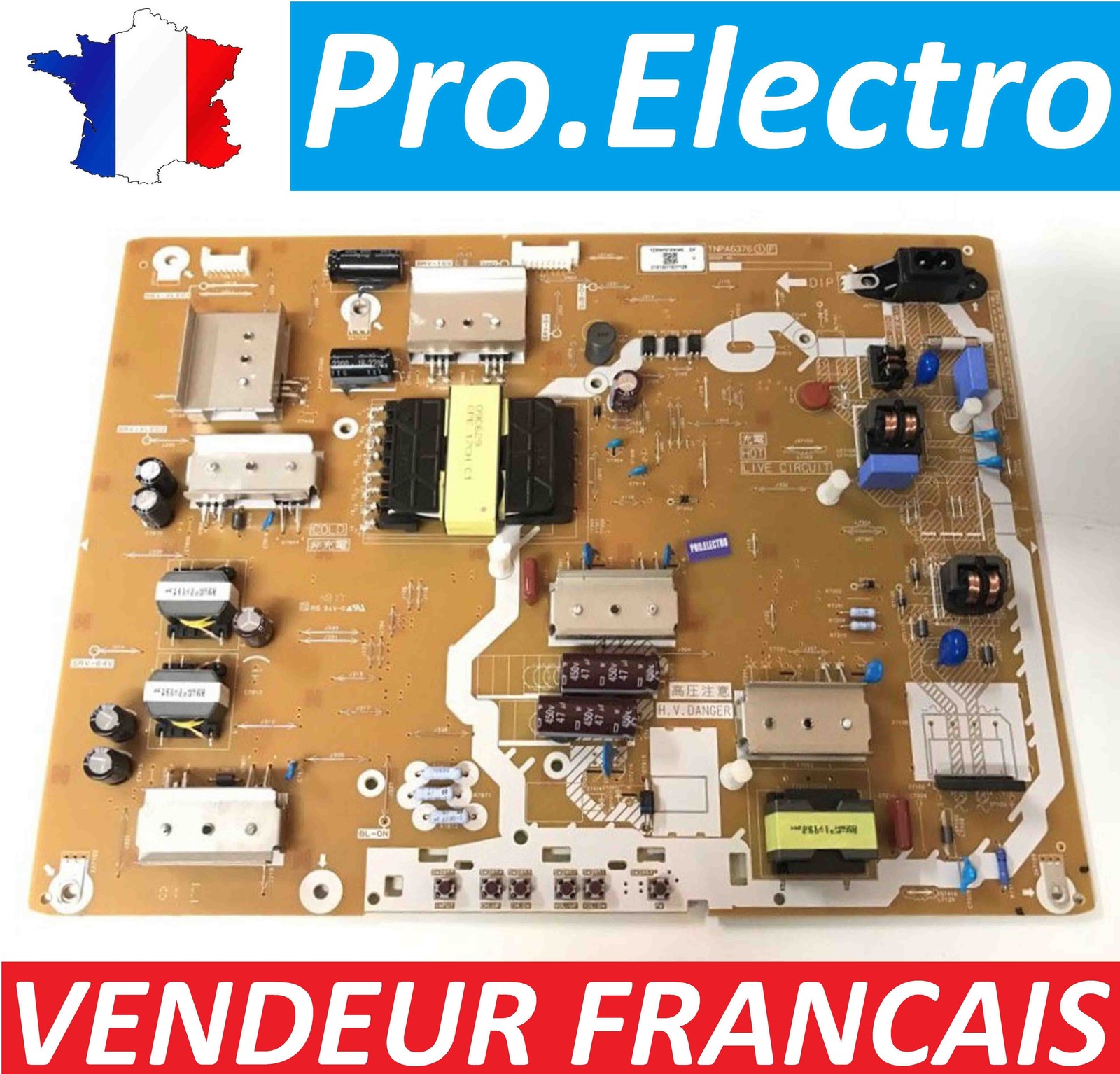 Alimentation TV PANASONIC TNPA6376 pour les modèles TX-55EX620E et 55ex610e