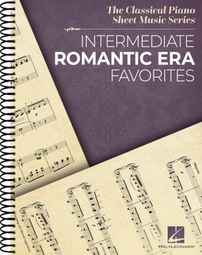 Intermediate Romantic Era Favorites: the Classical Piano Sheet Music Series -...