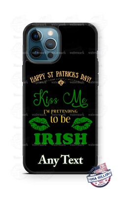 Kiss Me Pretending Irish St Patrick's Day Phone Case For iPhone Samsung Google