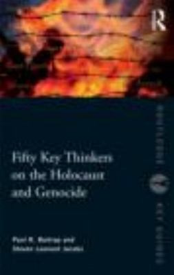 Fifty Key Thinkers On The Holocaust And Genocide Paperback Very Good