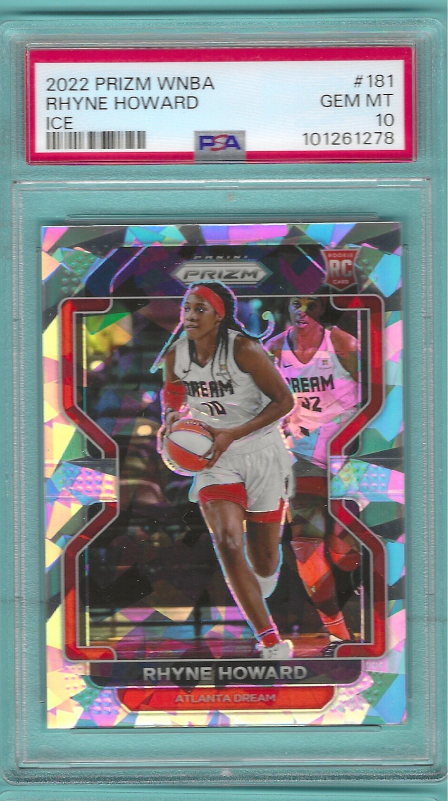 2022 WNBA Ice Prizm Rhyne Howard Rookie PSA 10 Atlanta Dream