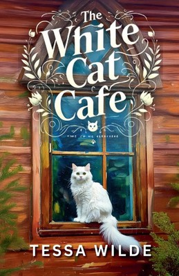 Tessa Wilde | The White Cat Cafe | Taschenbuch | Englisch (2025) | SDC