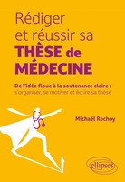 RéDiger Et RéUssir Sa ThèSe De MéDecine MichaëL Rochoy Taschenbuch FranzöSisch