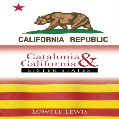 Catalonia and California Sister States Lowell Lewis Paperback Aut
