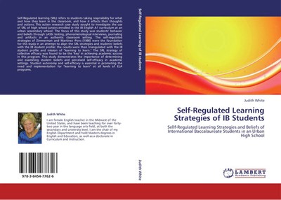 Judith White | Self-Regulated Learning Strategies of IB Students | Taschenbuch