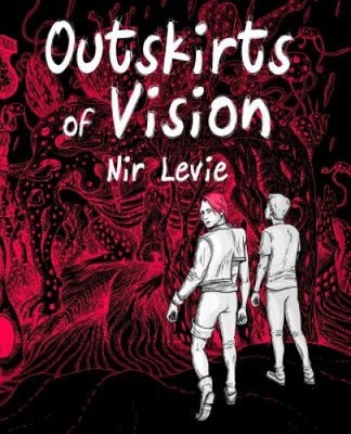 Outskirts of Vision: B&W edition (Outskirts of Vision) by Nir Levie [Paperback]