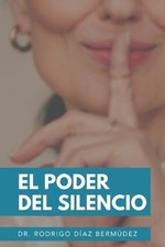 El poder del silencio by Joel Diaz Suero Paperback Book