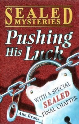 Pushing His Luck: No. 2 (Sealed Mystery S.), Evans, Ann