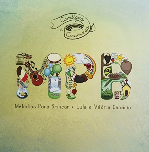 Vitoria Lula Canario & Canario Cantigas E Cirandas-Melodias Para Brincar (CD)