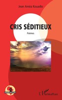 Cris SéDitieux PoèMes Jean AméA Kouadio Taschenbuch L'Afrique qui se bat 68 S.