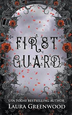 First Guard von Laura Greenwood - neue Kopie - 9798201421144