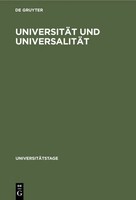 Degruyter | UniversitäT Und UniversalitäT | Buch | Deutsch | UniversitäTstage