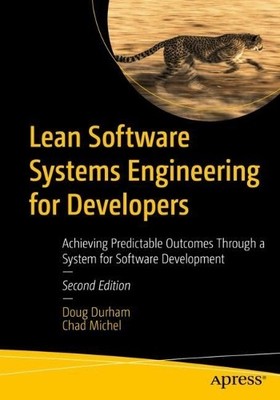 Lean Software Systems Engineering for Developers - 9798868820649