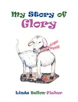 My Story Of Glory Linda Bellon Fisher Taschenbuch Kartoniert / Broschiert 2010