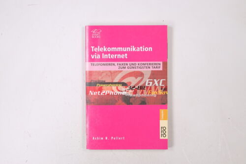 41905 Achim H. Pollert TELEKOMMUNIKATION VIA INTERNET telefonieren, faxen und - 第 1/1 張圖片