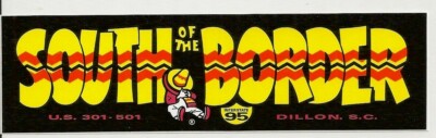 NEW South of The Border Mini 6'' x 2'' Bumper Sticker Attraction N / S Carolina