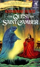 The Quest for Saint Camber (Histories of King Kelson, Vol 3) - VERY GOOD
