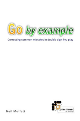 Go by Example: Correcting Common Mistakes in Double Dig - Paperback NEW Moffatt,